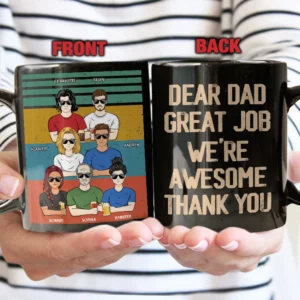 Dear Dad Great Job We're Awesome Thank You - Father Gift - Personalized Custom Black Mug - Pink M0205212029