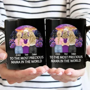 To The Most Precious Mom In The World - Personalized Black Mug - Grey M0205212053
