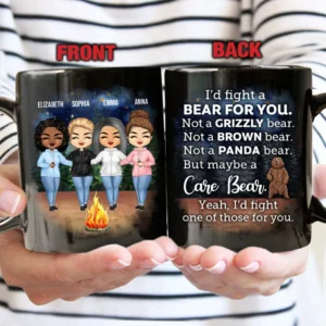 I'd Fight A Bear For You Camping Sisters - Sibling BFF Bestie Gift - Personalized Custom Black Mug - Grey M0205212058