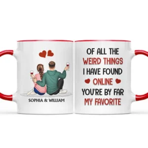 Of All The Weird Things - Anniversary, Loving Gift For Couples, Husband, Wife - Personalized Accent Mug - Black M0505212039