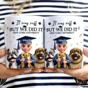 It Was Ruff But We Did It - Personalized White Edge-to-Edge Mug