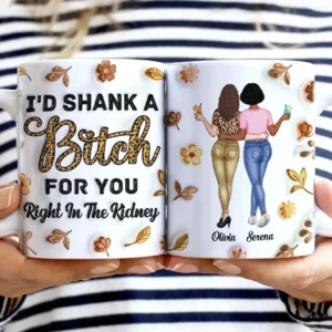 Right In The Kidney Besties Sisters - 3D Inflated Effect Printed Mug, Personalized White Edge-to-Edge Mug